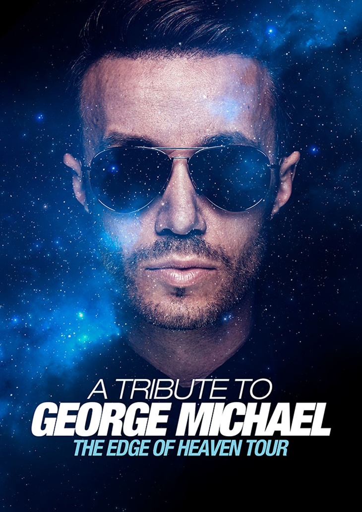 A Tribute to George Michael - The Edge of Heaven Tour